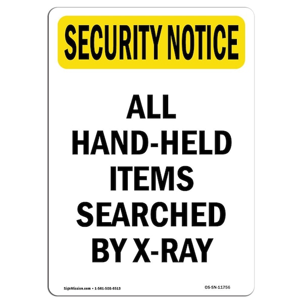OSHA Security Sign, 5" Height, Hand-Held Items Searched By X-Ray, Portrait, 10PK